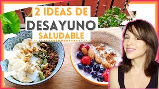 2 Desayunos Saludables 😍 MUY RÁPIDOS Y FÁCILES Porridge de avena [upl. by Innek]