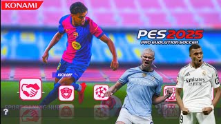 eFootball PES 2025 PPSSPP Full Update Transfer ampKits Camera PS5 Best Graphics HDPES 2025 PPSSPP [upl. by Lipsey]