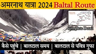 Amarnath yatra 2024  complete detail baltal route  बालटाल सबसे कठिन मार्ग  Yatra Timing baltal [upl. by Ellehcit]