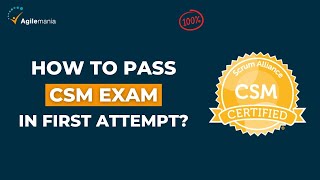 How To Pass CSM Certified Scrum Master Exam in FIRST Attempt  FREE ASSESSMENT TEST  Agilemania [upl. by Christean]