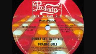 France Joli  Gonna Get over You [upl. by Gerfen]