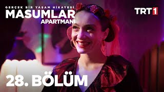 Masumlar Apartmanı 28 Bölüm [upl. by Wolliw918]