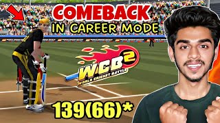 Its Called Comeback In WCB2 Career Mode Gameplay [upl. by Collier]