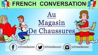 Learn French  SHOE SHOPPING  BUYING SHOES CONVERSATION  Optional Subtitles [upl. by Allecsirp]