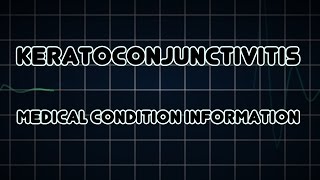 Keratoconjunctivitis Medical Condition [upl. by Lissie]