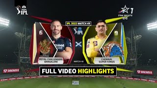 CSK vs RCB 2022 Highlights  RCB vs CSK Highlights IPL 2022  Chennai vs Bangalore Full Highlights [upl. by Hanway660]