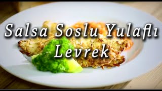 Salsa Soslu Yulaflı Levrek Tarifi [upl. by Darrick]