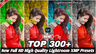 Top 300 Lightroom Presets Free Download  HD Xmp Lightroom Presets  Adobe Lightroom Presets Zip [upl. by Erminna730]