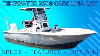 Why is this Tidewaters Best Selling Bay Boat  New 2024 Tidewater 2500 Carolina Bay Walkthrough [upl. by Topping]