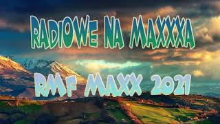 Hity RMF MAXXX 2021 Listopad Najnowsze Przeboje Radia Rmf Maxx 2021 Najlepsza Radiowa Muzyka 2021 [upl. by Terrill]