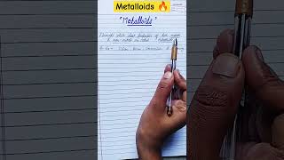 🔥what is Metalloid Properties of Metalloids  chemistry  shorts  viral 🔥 [upl. by Neelhtak]