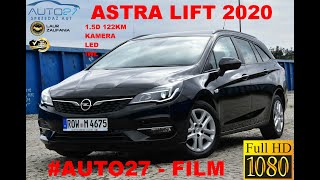 AUTO27  PREZENTACJA  TEST  Opel ASTRA 15D 122KM Full LIFT2020r MineralBLACK Tylko 95TKM [upl. by Horgan99]