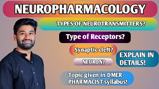 What Is NeuropharmacologyNeuronSynapseNeurotransmittersType of receptors DMER PHARMACIST [upl. by Dawna]