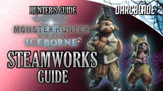 HOW TO USE STEAMWORKS  MHW ICEBORNE GUIDE [upl. by Ennaj]