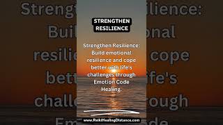 Strengthen Your Resilience with The Emotion Code Healing Method [upl. by Alyled108]