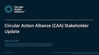 Circular Action Alliance Stakeholder Update [upl. by Assir]