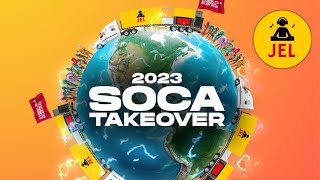 2023 SOCA TAKE OVER TUNES TO KNOW quot2023 SOCA MIXquot  DJ JEL [upl. by Angus]