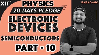 230 Class 12  Physics  20 Days Pledge  Electronic Devices  Part7 Physics Baba [upl. by Amehsyt]