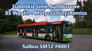 LLA  linia 85 Solbus SM12 8001 [upl. by Enelie]