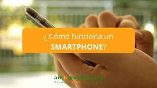 ¿Cómo funciona un smartphone [upl. by Rurik]