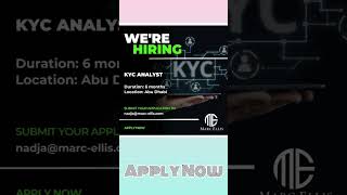 KYC Analyst In Abu Dhabi dubaijobs aml kyc compliance DueDiligence KYCAnalyst FinancialCrimes [upl. by Grannia151]