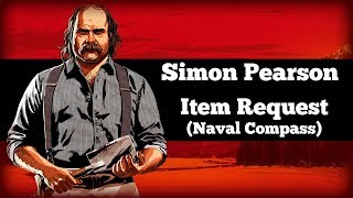 Pearson Requesting Naval Compass  Red Dead Redemption 2 Item Request [upl. by Mohorva477]