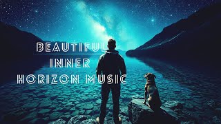 Enhanced Inner Horizon Beautiful Music [upl. by Nnahgem928]