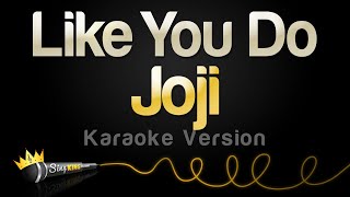 Joji  Like You Do Karaoke Version [upl. by Shaine335]