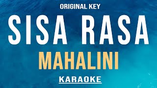 Sisa Rasa  Mahalini Karaoke Original Key [upl. by Guidotti90]