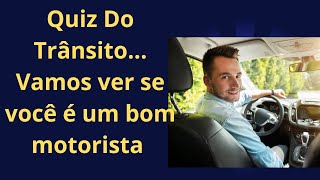 Quiz Do Trânsito vamos ver se você é um bom motorista [upl. by Trebleda836]