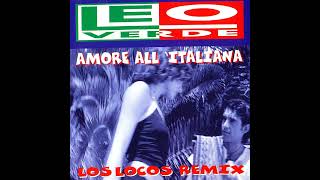 5 Amore all italiana Extended sun los locos Remix [upl. by Aned]