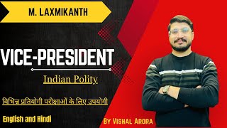 VicePresident उपराष्ट्रपति Full Chapter  Indian Polity Laxmikant Chapter 19  UPSC  UGC NET [upl. by Avehsile]