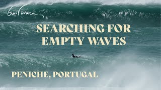 Searching for Empty Waves  Peniche Portugal [upl. by Eilema]