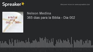 365 dias para la Biblia  Dia 002 [upl. by Raila]