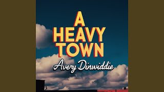 A Heavy Town [upl. by Mara222]