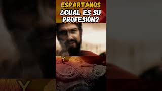 🛑Espartanos ¿Cuál es su profesión historia shorts [upl. by Eliathas]