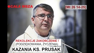 JACEK PRUSAK SJ  REKOLEKCJE MSZA 27032024 1800  ZAKOŃCZENIE Wielka Środa [upl. by Laoj576]