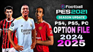 Pes 2021 New Latest Option File  PS4 PS5 PC 20242025  Patch 2425 [upl. by Eniamahs]