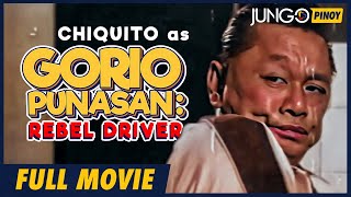 Gorio Punasan Rebel Driver  Chiquito  Full Tagalog Comedy Movie [upl. by Gyimah]