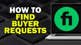 How To Find Buyer Requests on Fiverr Step by Step [upl. by Ruyam]