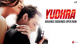 Yudhra  Advance Bookings Open Now  Siddhant Chaturvedi  Malavika Mohanan  Raghav Juyal [upl. by Aihsetel]