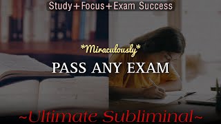 ⚠️ EXTREME Study  Focus  Exam Success Subliminal  Crack Any Exam EASILY [upl. by Namruht]