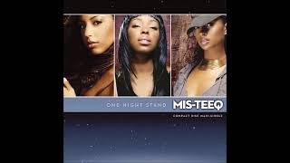 MisTeeq  One Night Stand Audio HQ [upl. by Dnalyk]