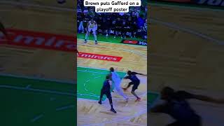 NBA Finals 2024 Brown puts Gafford on a playoff poster nbafinals highlights shorts [upl. by Bernardina276]