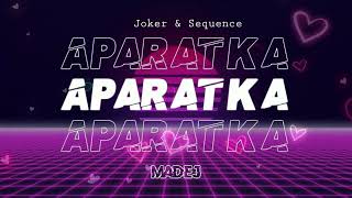 Joker amp Sequence  Aparatka MADEJ REMIX [upl. by Asoral]