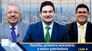 Revista de EBD Betel Dominical 9 Família primeiro ministério e maior patrimônio [upl. by Driscoll964]