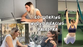 UN MERCOLEDI CON ME 🌱 Coworking Nuovi Buchi e Trapezio 🤲🏻 Vlog [upl. by Dosh]