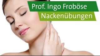 5 Nackenübungen – Prof Ingo Froböse [upl. by Nonad]