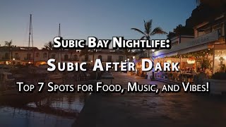 Subic Bay Nightlife Top 7 Spots for Food Music and Vibes [upl. by Yruy]