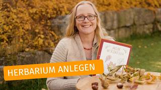 Ein Herbarium anlegen – Praxisideen für den Herbst mit Kindern [upl. by Auerbach]